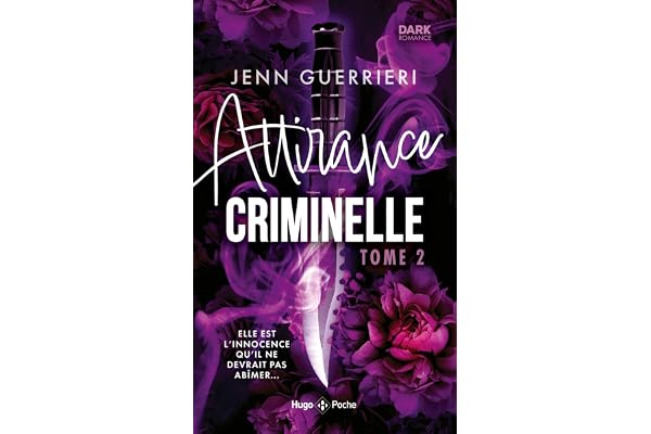 Attirance criminelle - Tome 02