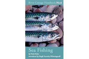 Sea Fishing: River Cottage Handbook: No. 6