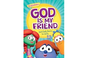 God Is My Friend: 365 Daily Devos for Girls (VeggieTales)
