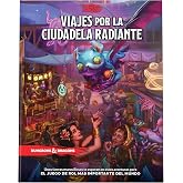 Viajes per la Ciudadela Radiante (Versi&oacute;n en Espa&ntilde;ol)