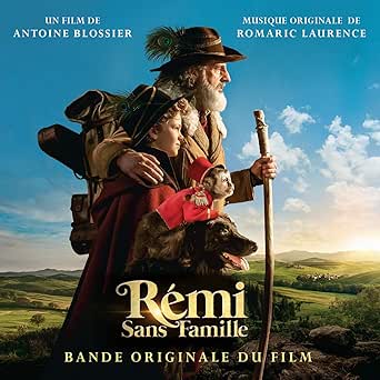 Remi Sans Famille Bande Originale Du Film By Romaric Laurence On