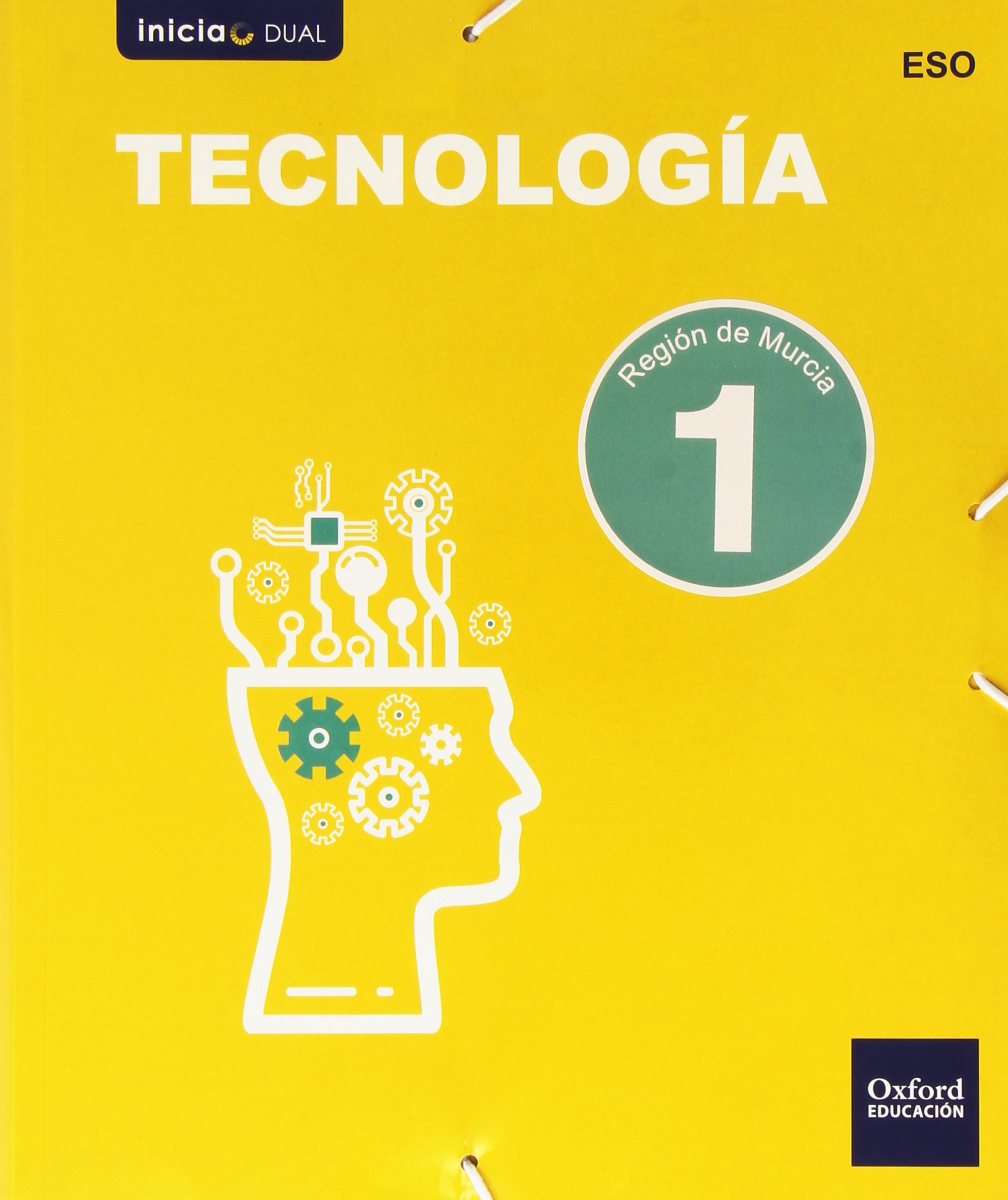 Tecnología Programación Y Robótica. Libro Del Alumno. Murcia. ESO 1