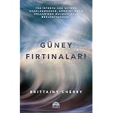 G&uuml;ney Fırtınaları