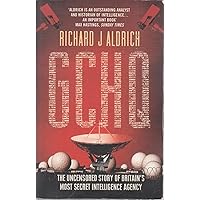 GCHQ: The Uncensored Story of Britain's Most Secret Intelligence Agency