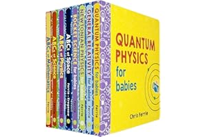 Baby University Collection 8 Books Set By Chris Ferrie (Quantum Physics, General Relativity, Newtonian Physics, Rocket Science, ABCs of Space, ABCs of Physics, ABCs of Science, ABCs of Mathematics)