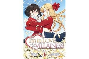 I'm in Love with the Villainess (Light Novel) Vol. 1
