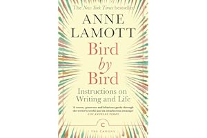 Bird by Bird: Instructions on Writing and Life