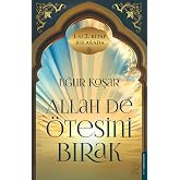 Allah De &Ouml;tesini Bırak 1 ve 2. Cilt &Ouml;zel Baskı - 2 Kitap Bir Arada