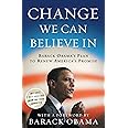 Change We Can Believe In: Barack Obama's Plan to Renew America's Promise
