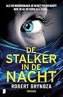 De stalker in de nacht (Erika Foster Book 2)