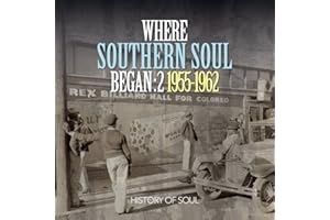 Where Southern Soul Began (Volume 2)