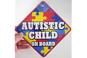 JUST THE OCCASION Autistic Child Novelty Baby on Board car Window Sign
