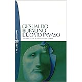 L'uomo invaso (I grandi tascabili Vol. 433)