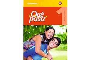 ¿Qué pasa? - Ausgabe 2016: Schulbuch 1 (¿Qué pasa?: Lehrwerk für Spanisch als 2. Fremdsprache ab Klasse 6 oder 7 - Ausgabe 2016)