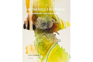 Akvarell i Norden: ateljébesök - konstnärer berättar