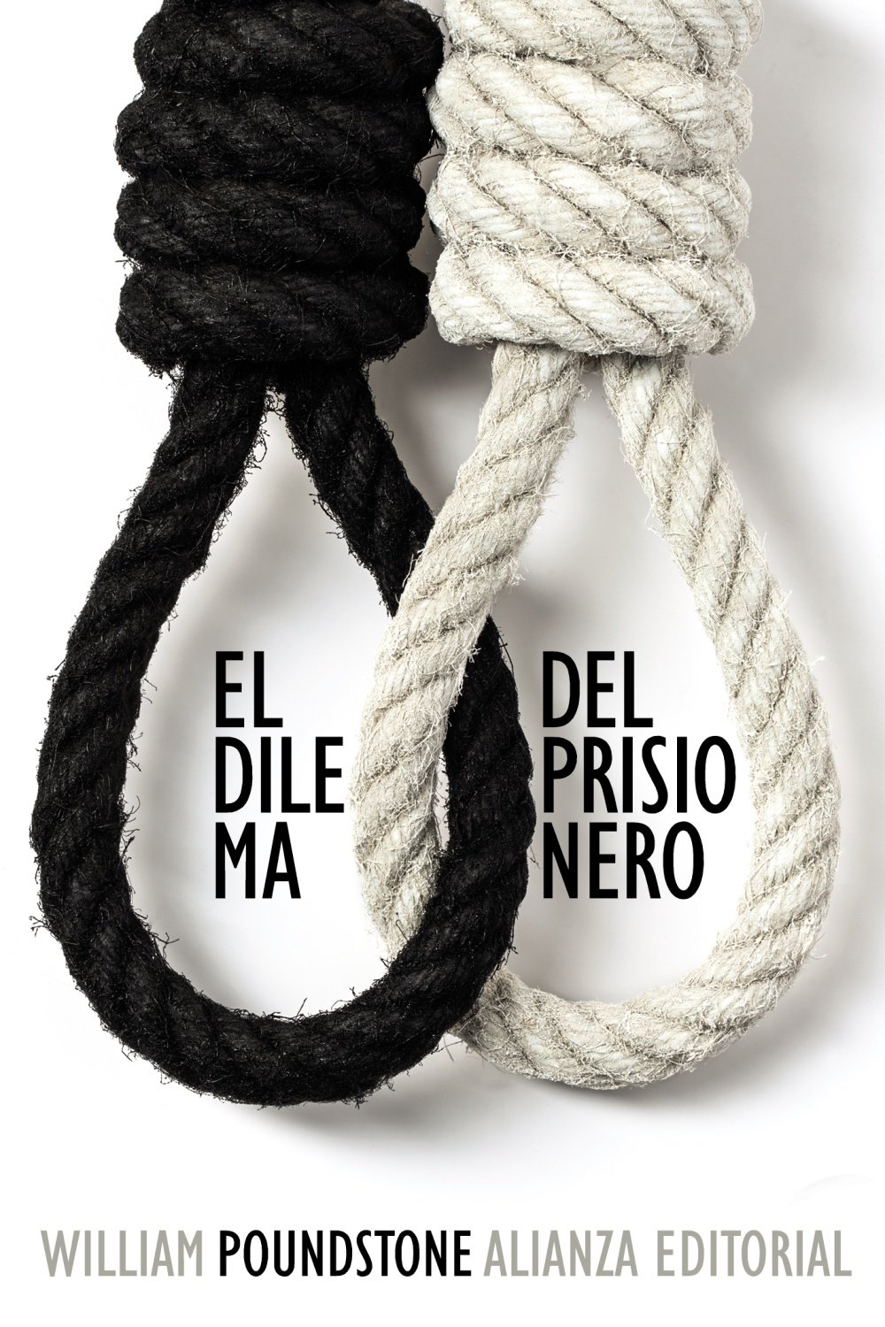 El dilema del prisionero: John von Neumann, la teoría de juegos y la bomba