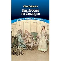 She Stoops to Conquer: xiii (Thrift Editions) : Goldsmith, Oliver