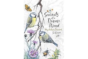 Secrets of a Devon Wood: My Nature Journal