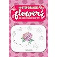 Ten-Step Drawing: Flowers