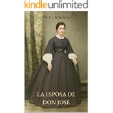 La esposa de Don Jos&eacute; (Vidas recordadas con retazos de la historia n&ordm; 1)