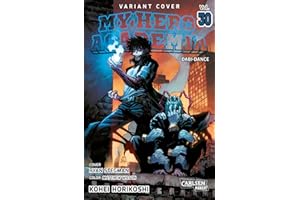 My Hero Academia 30 - Variant Cover: Abenteuer und Action in der Superheldenschule | Mit Glow-in-the-Dark-Effekt auf dem Cover - nur in der 1. Auflage!