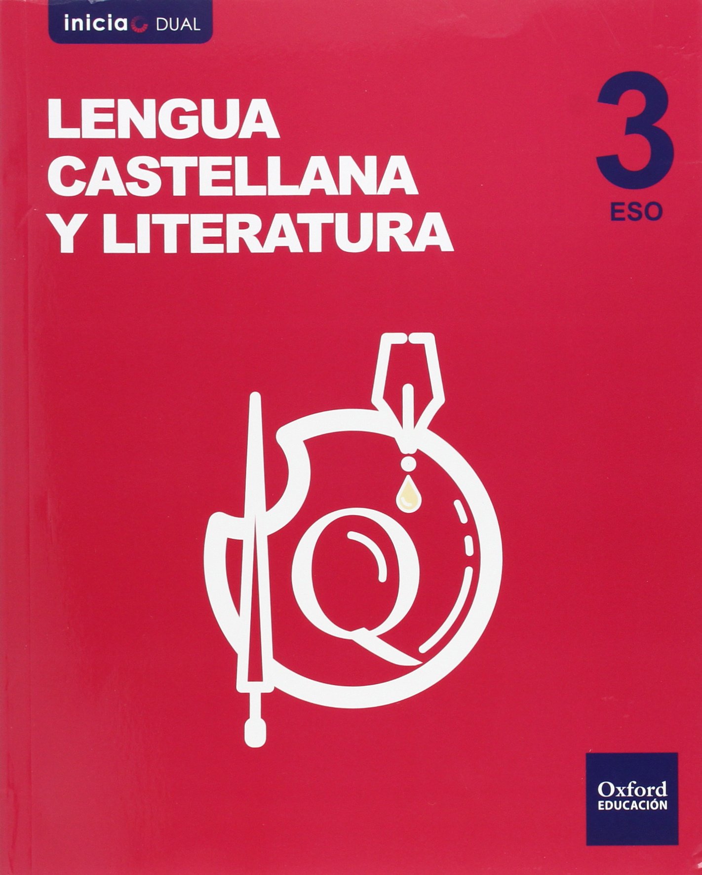 Lengua Castellana Y Literatura. Libro Del Alumno. ESO 3 - Volumen Annual