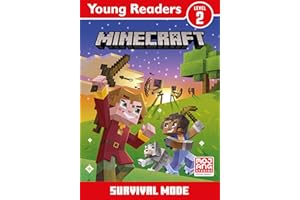 Minecraft Young Readers: Survival Mode: Get your kids into reading with this new official Minecraft gaming adventure for young, struggling or reluctant readers who love video games