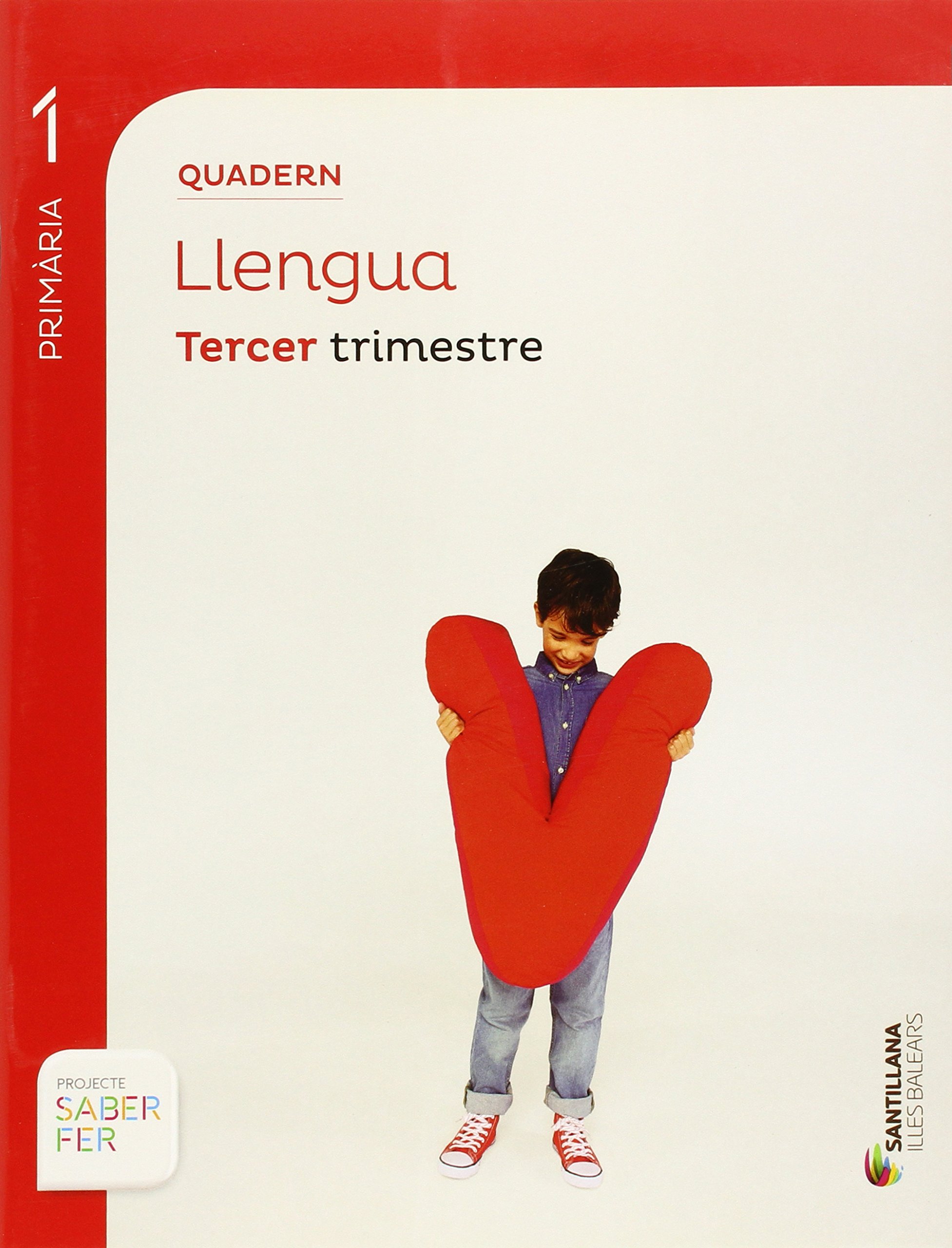 QUADERN LLENGUA 1 PRIMARIA 3 TRIM SABER FER