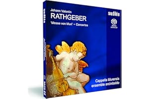 Johann Valentin Rathgaber: 'Messe von Muri'; Concertos (Capella Murensis / Ensemble Arcimboldo)