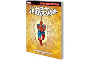 AMAZING SPIDER-MAN EPIC COLLECTION: GREAT RESPONSIBILITY [NEW PRINTING]