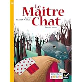 Le ma&icirc;tre chat. CE1. S&eacute;rie jaune. Per la Scuola elementare