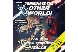 Imperial Entanglements: Terminate the Other World!, Book 3