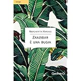 Zanzibar è una bugia (Girovaghi Vol. 4)