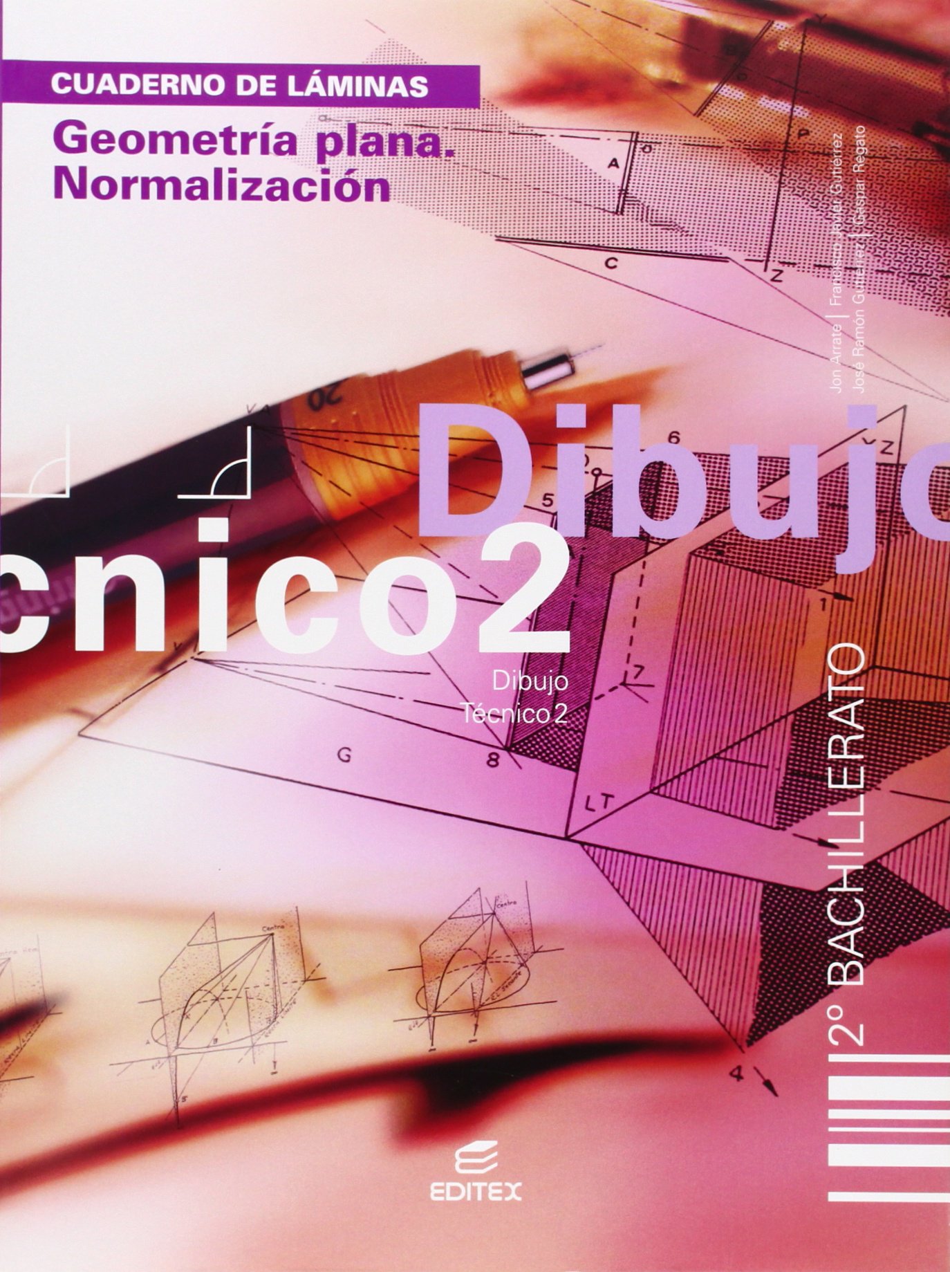Cuaderno. Geometría plana. Normalización. Dibujo Técnico 2º BCH
