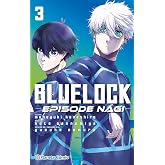 Blue Lock Episode Nagi n&ordm; 03: 3 (Manga Shonen)