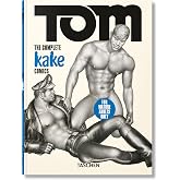 Tom of Finland: The Complete Kake Comics. 45th Ed.