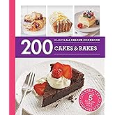 Hamlyn All Colour Cookery: 200 Cakes & Bakes: Hamlyn All Colour Cookbook