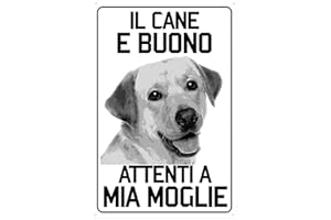 Lovelytiles Labrador Il Cane è Buono attenti a mia Moglie Targa in Metallo (15X20)