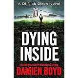 Dying Inside (DI Nick Dixon Crime Book 11)