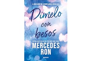 Dímelo con besos (Dímelo 3): La historia de amor del Verano (Montena)