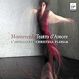 Monteverdi : Teatro d'Amore