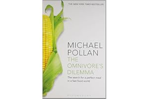 The Omnivore's Dilemma: The Search for a Perfect Meal in a Fast-Food World (reissued)