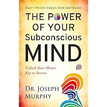 The Power of Your Subconscious Mind : Murphy, Joseph, Power, Words