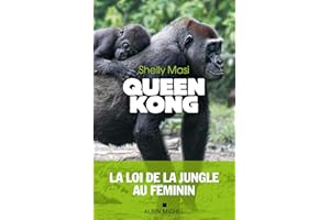 Queen Kong: La loi de la jungle au féminin