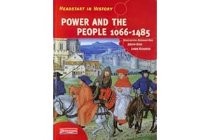 Headstart In History: Power & People 1066-1485