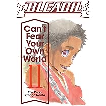 Bleach: Can't Fear Your Own World, Vol. 1 : Narita, Ryohgo, Cash
