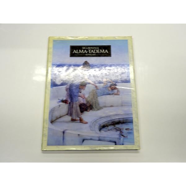 Lawrence Alma-Tadema: At Home in Antiquity : Elizabeth Prettejohn