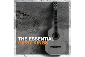 The Essential Gipsy Kings