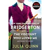 The Viscount Who Loved Me: Bridgerton: 2