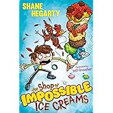 The Shop of Impossible Ice Creams: Book 1